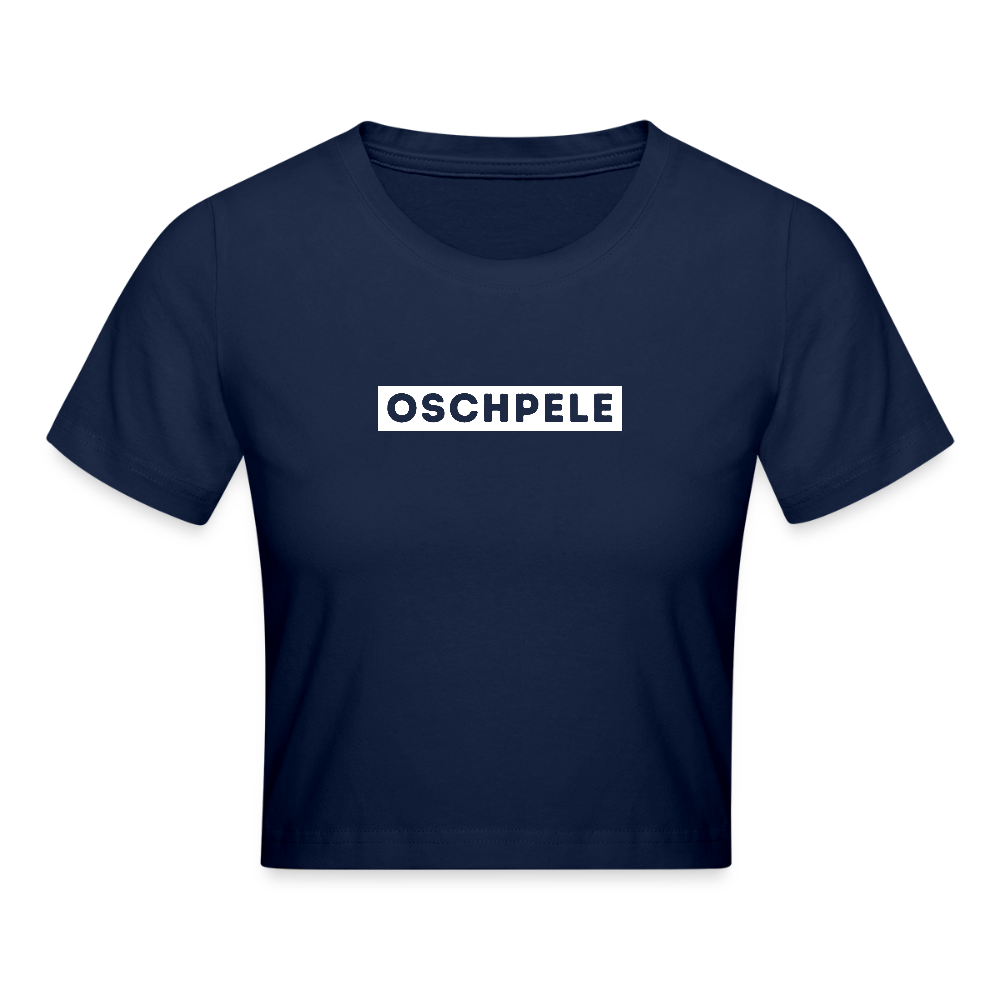 "Oschpele" - Frauen Cropped T-Shirt - Tiroler Design Südtirol | Lustig Modern - Light Navy