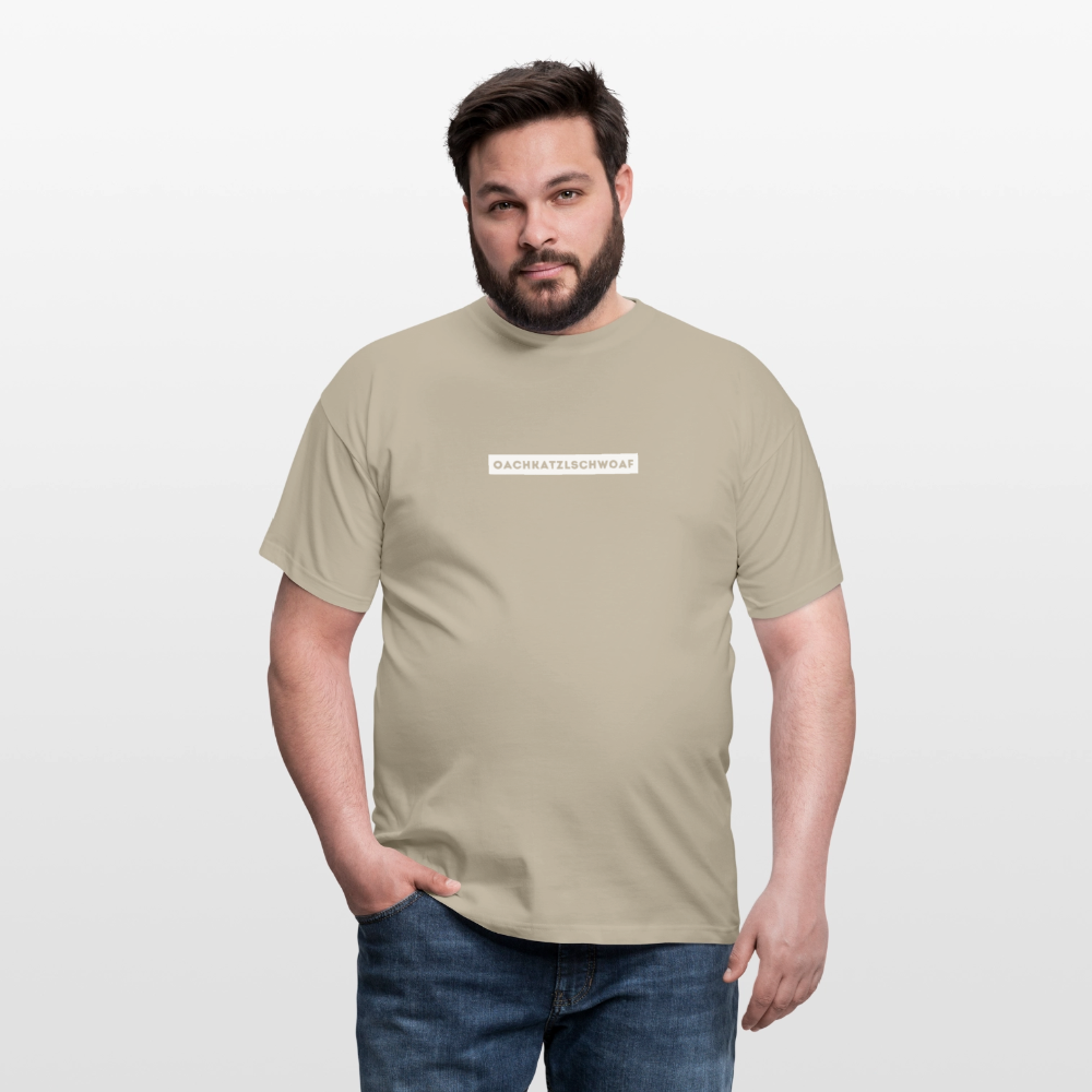 "Oachkatzlschwoaf" - Shirt - Dialekt Design Südtirol | Männer T-Shirt Lustig - Sandbeige