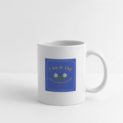 "I bin dr Chef wenn meine Frau nit do isch" - Tasse - Tiroler Design Südtirol | Spruch - Weiß