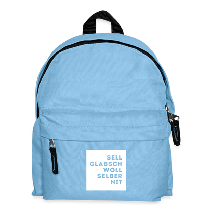 "Sell glabsch woll selber nit" - Tiroler Design Südtirol | Kinder Rucksack - Hellblau