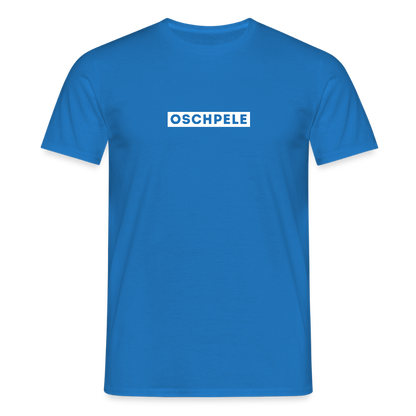 "Oschpele" - Shirt - Dialekt Design Modern | Männer T-Shirt Lustig - Royalblau