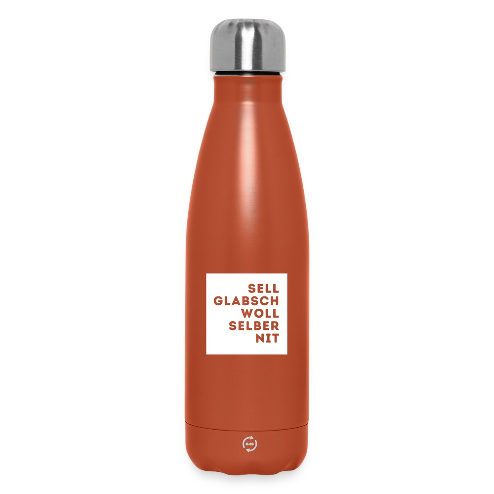 "Sell glabsch woll selber nit" - Trinkflasche - Tiroler Design Südtirol | Thermosflasche 500 ml - Terra