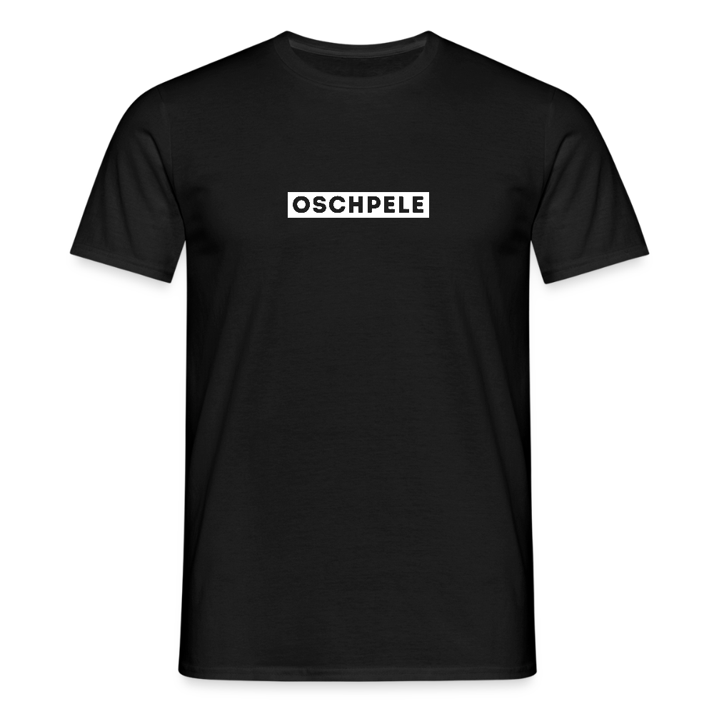 "Oschpele" - Shirt - Dialekt Design Modern | Männer T-Shirt Lustig - Schwarz