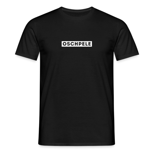 "Oschpele" - Shirt - Dialekt Design Modern | Männer T-Shirt Lustig - Schwarz