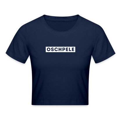 "Oschpele" - Frauen Cropped T-Shirt - Tiroler Design Südtirol | Lustig Modern - Light Navy