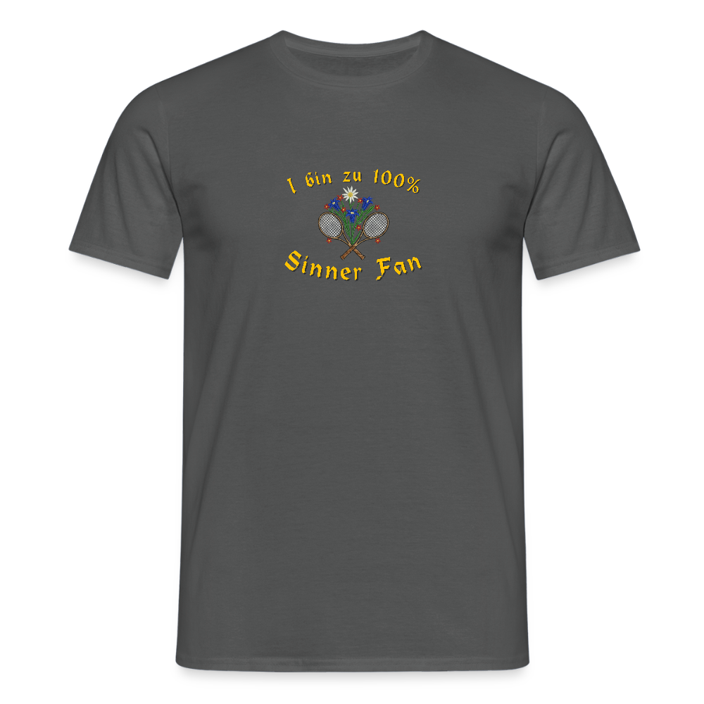 "I bin zu 100% Sinner Fan" - Shirt - Tiroler Design Südtirol | Männer T-Shirt Sport - Anthrazit
