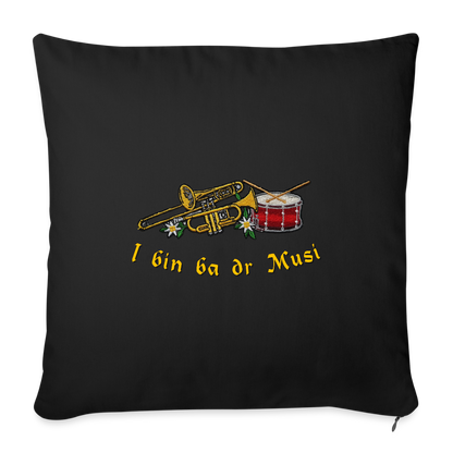 "I bin ba dr Musi" - Kissen - Tiroler Design Südtirol | Sofakissen mit Füllung 44 x 44 cm - Schwarz