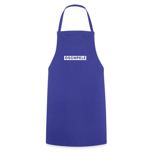 "Oschpele" - Kochschürze - Tiroler Design Südtirol Modern |  Lustiger Spruch - Royalblau