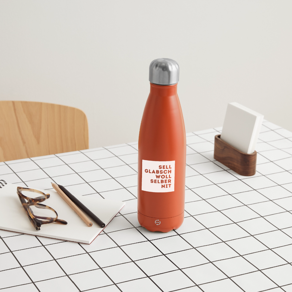"Sell glabsch woll selber nit" - Trinkflasche - Tiroler Design Südtirol | Thermosflasche 500 ml - Terra