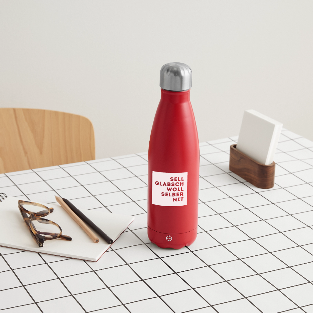 "Sell glabsch woll selber nit" - Trinkflasche - Tiroler Design Südtirol | Thermosflasche 500 ml - Rot