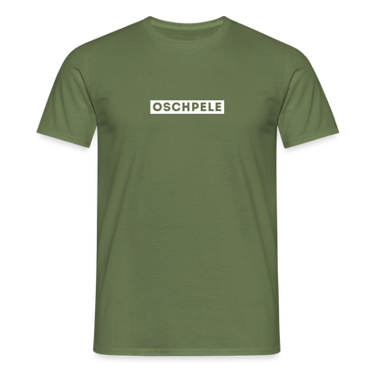 "Oschpele" - Shirt - Dialekt Design Modern | Männer T-Shirt Lustig - Militärgrün