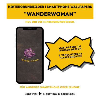 Hintergrundbilder "Wanderwoman" Smartphone Wallpapers | Digitaler Download | Tiroler Design | 8 Bilder | für Android und iPhone