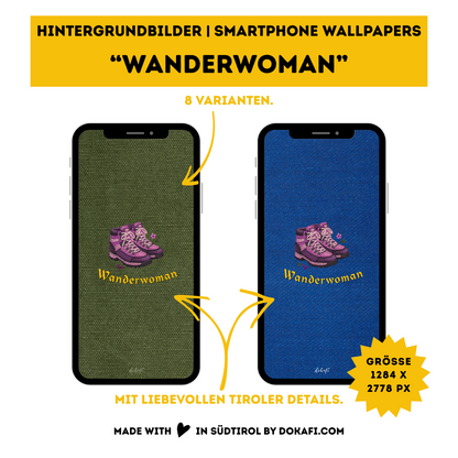 Hintergrundbilder "Wanderwoman" Smartphone Wallpapers | Digitaler Download | Tiroler Design | 8 Bilder | für Android und iPhone