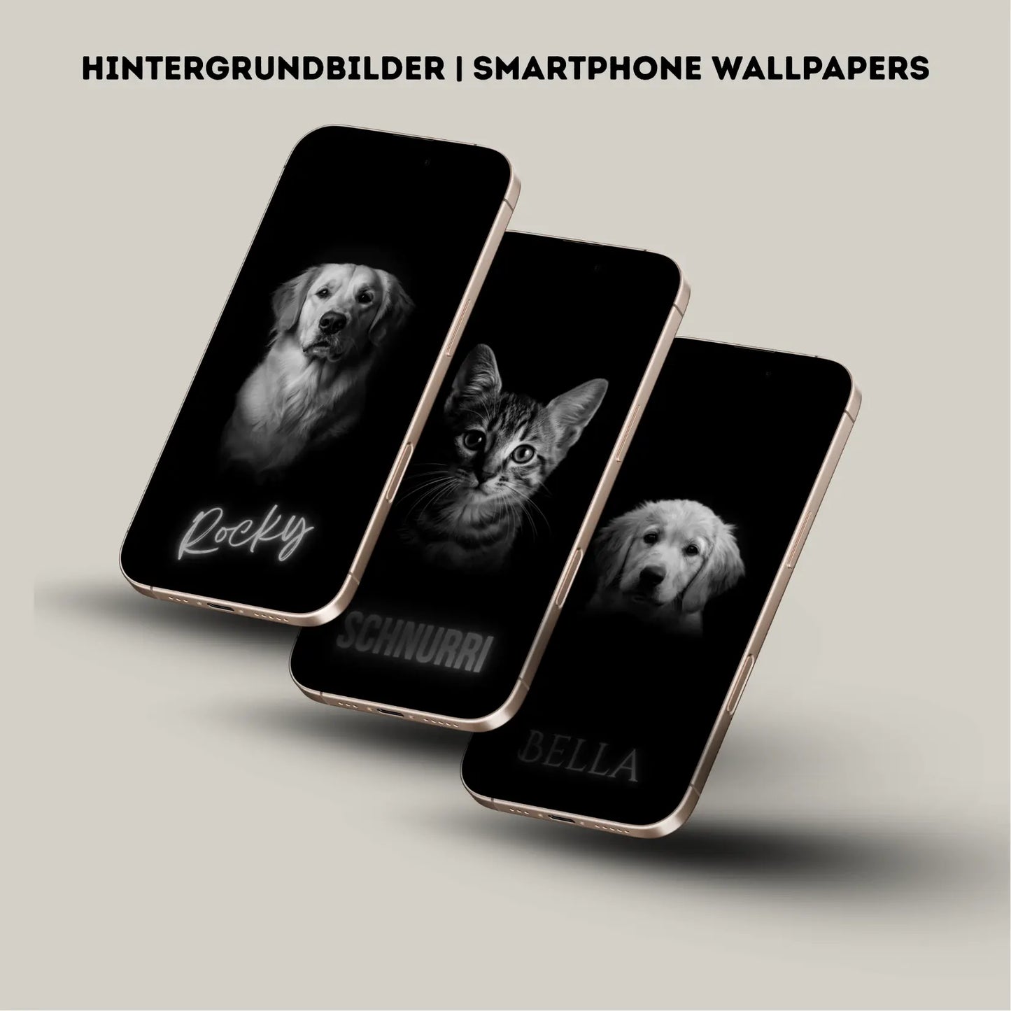 Hintergrundbilder "Mein Haustier" Smartphone Wallpapers | Mit dem Namen und Foto deines Haustieres personalisiert | Digitaler Download | Edles Design | 6 Bilder | für Android und iPhone