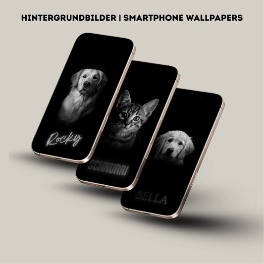 Hintergrundbilder "Mein Haustier" Smartphone Wallpapers | Mit dem Namen und Foto deines Haustieres personalisiert | Digitaler Download | Edles Design | 6 Bilder | für Android und iPhone